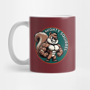 Mighty Squirrel Mug